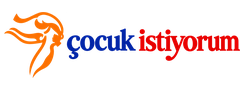 &Ccedil;ocuk İstiyorum