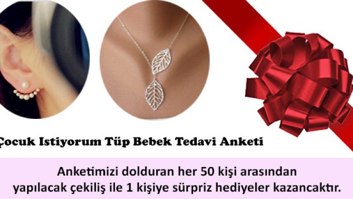 Çocuk İstiyorum Tüp Bebek Tedavi Anketi