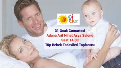 31 Ocak Adana da Anne – Baba Adayları Tüp bebek tedavilerini konuşacak