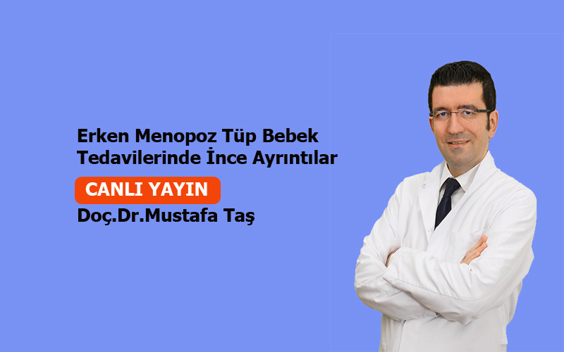 Erken Menopoz Tüp bebek Tedavilerinde önemli ayrıntılar