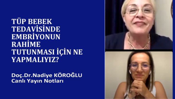 Tüp Bebekte Embriyonun Rahime Tutunması İçin Neler yapmalıyız?