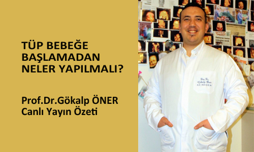 Tüp Bebeğe Başlamadan Neler yapılmalı?