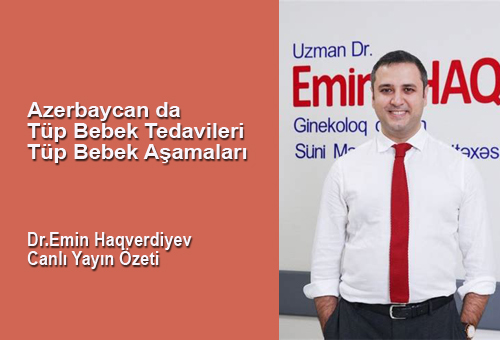 Azerbaycanda Tüp Bebek Tedavileri ve Aşamaları .
