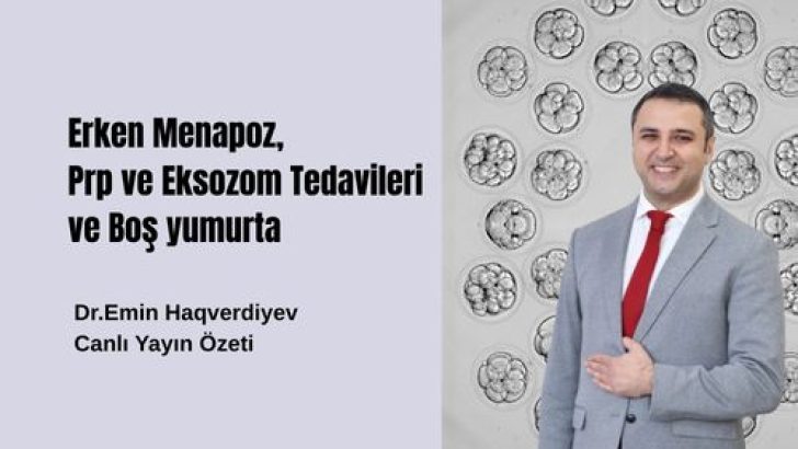 Erken Menapoz, Prp ve Eksozom tedavileri ve Boş yumurta