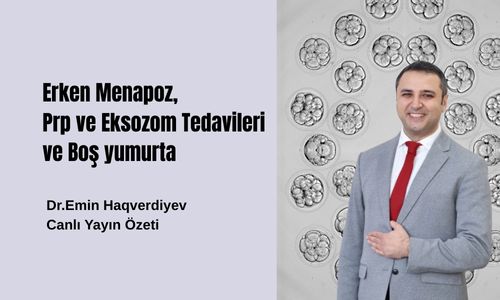 Erken Menapoz, Prp ve Eksozom tedavileri ve Boş yumurta