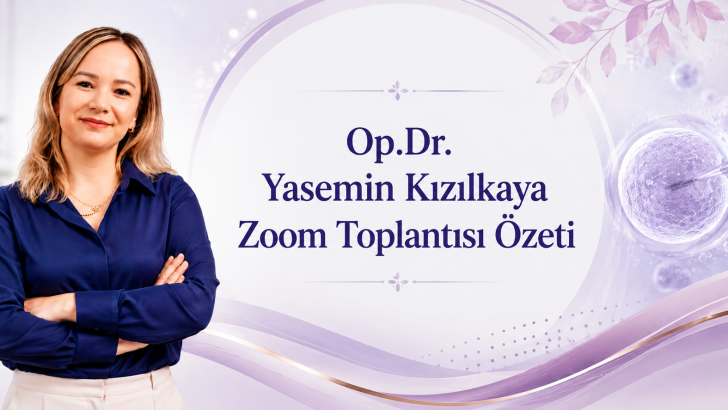 Op.Dr. Yasemin Kızılkaya Zoom Toplantısı