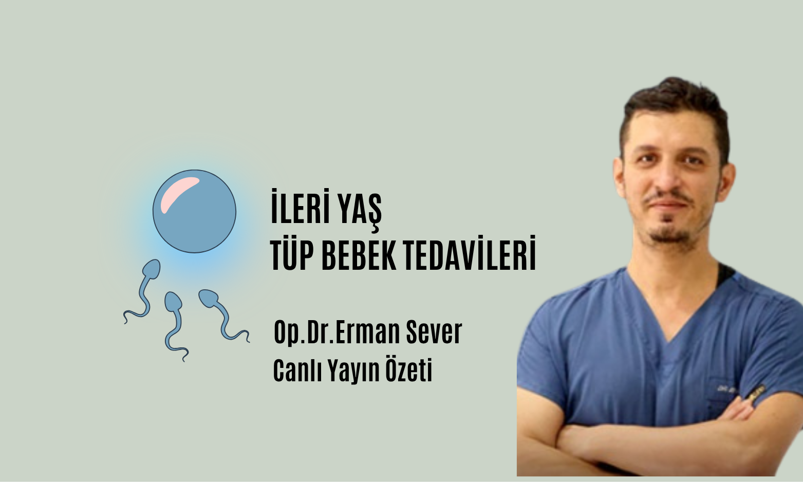 İleri Yaş Tüp Bebek Tedavileri.Op.Dr.Erman Sever